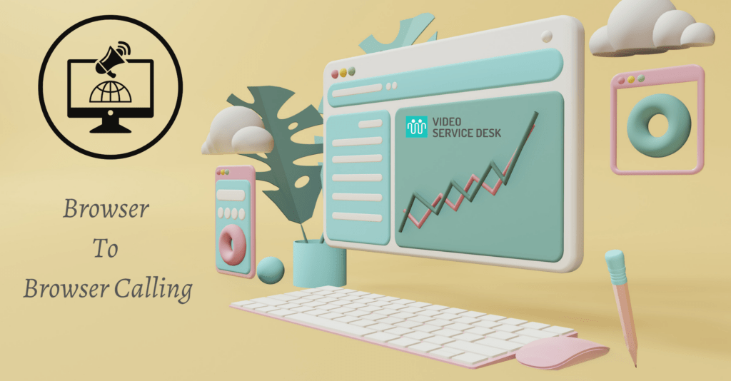Browser To Browser Calling